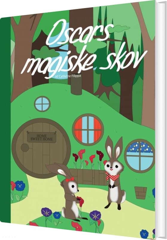 Oscars Magiske Skov - Cathrine Filippa - Bog - Saxo Publish