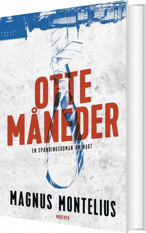 Otte Måneder - Magnus Montelius - Bog - Modtryk