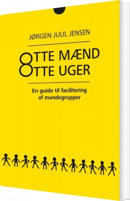 Otte Mænd Otte Uger - Jørgen Juul Jensen - Bog - Books On Demand
