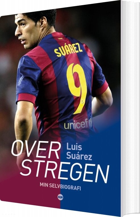 Over Stregen - Selvbiografi - Luis Suarez - Bog - Klim
