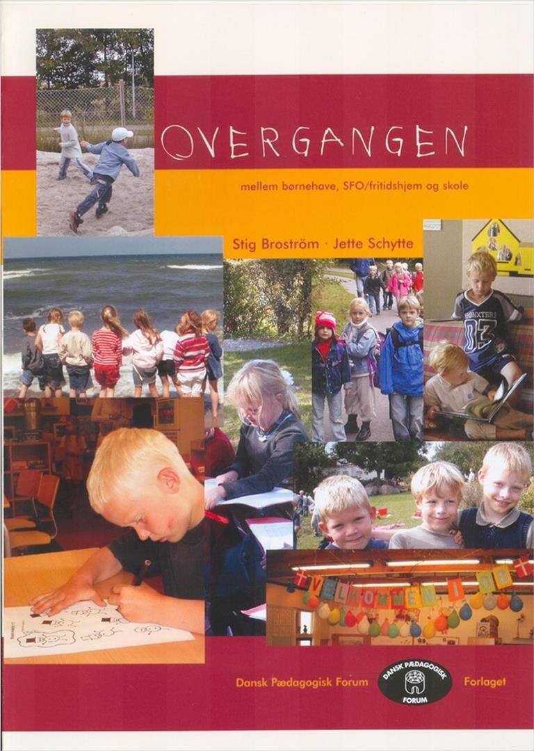 Overgang Mellem Sfo/fritidshjem Og Skole - Stig Brostrøm - Bog - Alinea