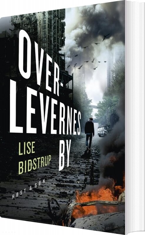 Overlevernes By - Lise Bidstrup - Bog - Høst & Søn