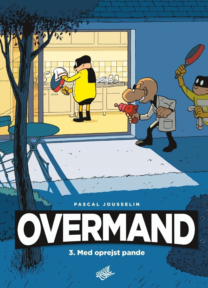 Overmand 3 - Med Oprejst Pande - Pascal Jousselin - Bog - Shadow Zone Media