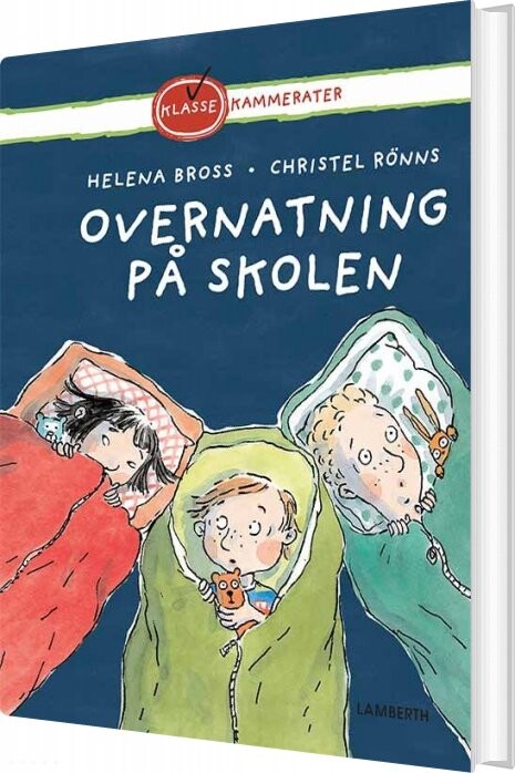 Overnatning På Skolen - Helena Bross - Bog - Lamberth