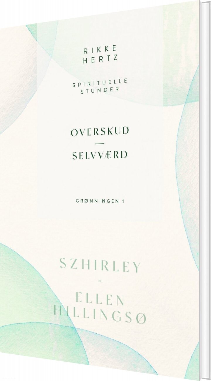 Overskud Og Selvværd - Rikke Hertz - Bog - Grønningen 1