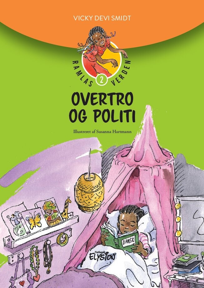 Overtro Og Politi - Vicky Devi Smidt - Bog - Forlaget Elysion