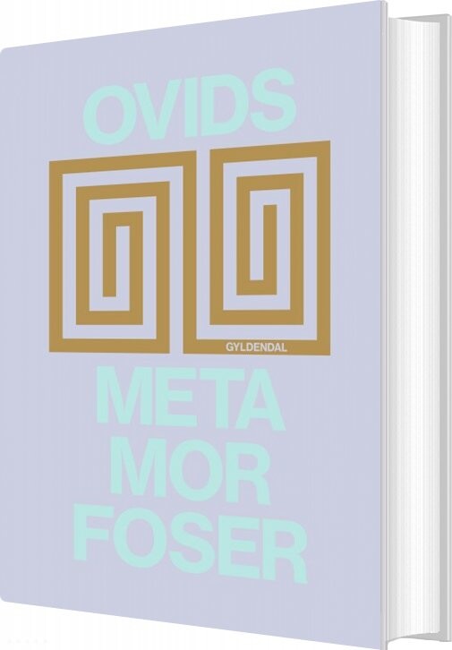 Ovids Metamorfoser - Ovid - Bog - Gyldendal