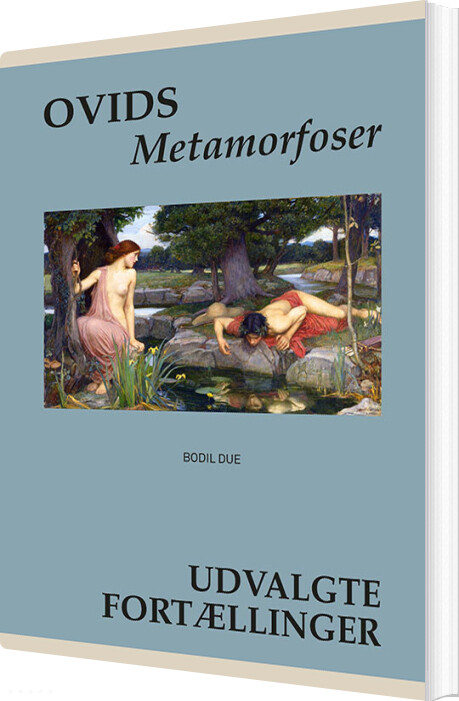 Ovids Metamorfoser - Bodil Due - Bog - Gads Forlag