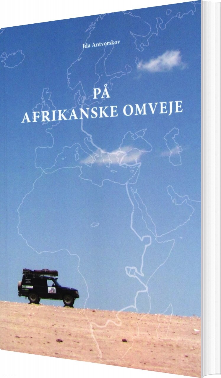 På Afrikanske Omveje - Ida Antvorskov - Bog - Forlaget Sølvfisk