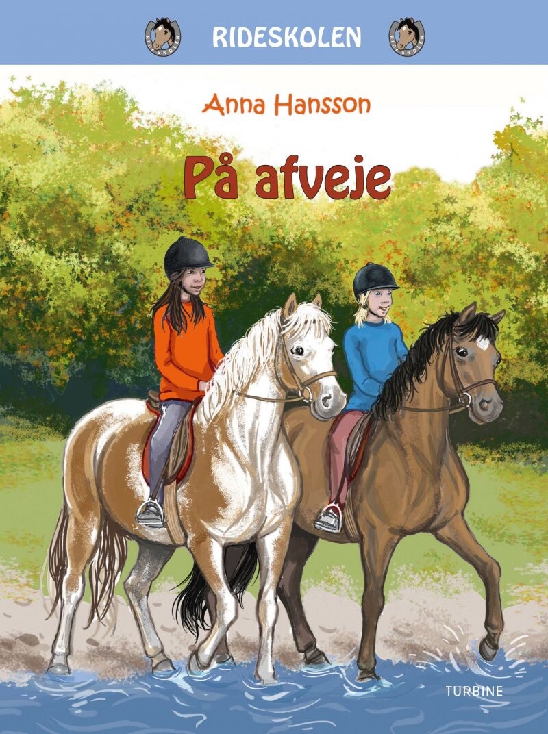 På Afveje - Rideskolen 5 - Anna Hansson - Bog - Turbine