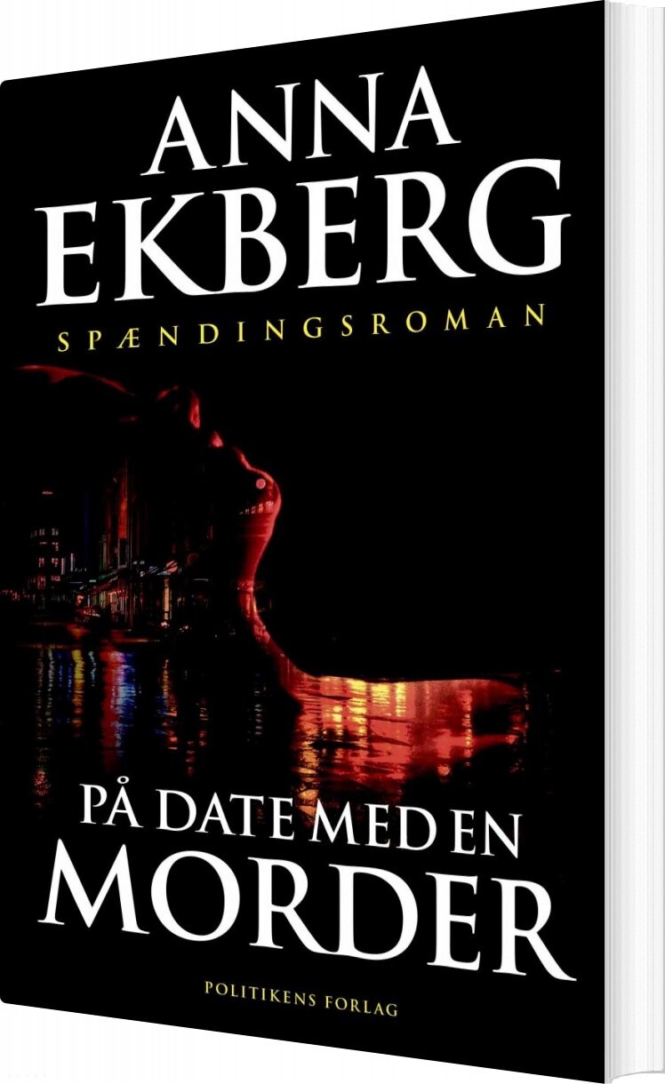 På Date Med En Morder - Anna Ekberg - Bog - Politikens Forlag