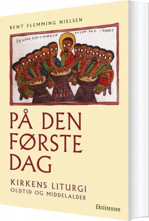 På Den Første Dag - Bent Flemming Nielsen - Bog - Eksistensen