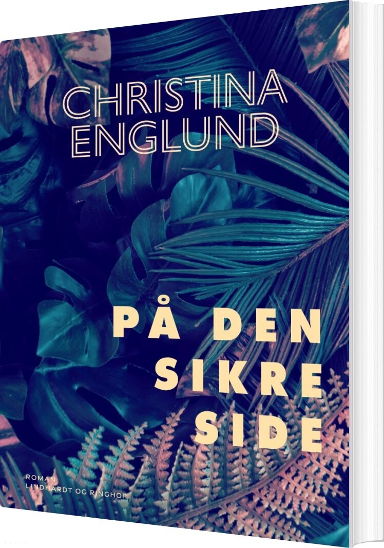 På Den Sikre Side - Christina Englund - Bog - Saga