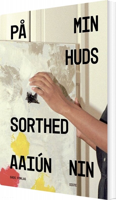 På Min Huds Sorthed - Aaiún Nin - Bog - Gads Forlag