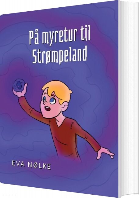På Myretur Til Strømpeland - Eva Nølke - Bog - Books On Demand