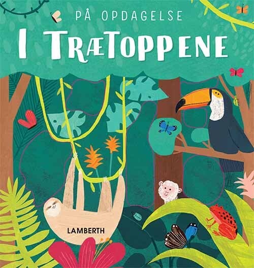 På Opdagelse - I Trætoppene - Lena Lamberth - Bog