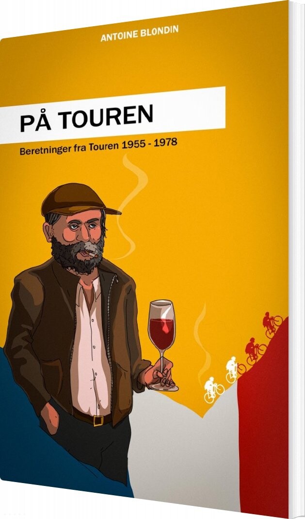 På Touren - Antoine Blondin - Bog - Den Franske Bogcafés Forlag