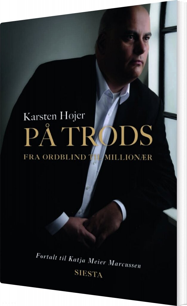 På Trods - Karsten Højer - Bog - Trykværket