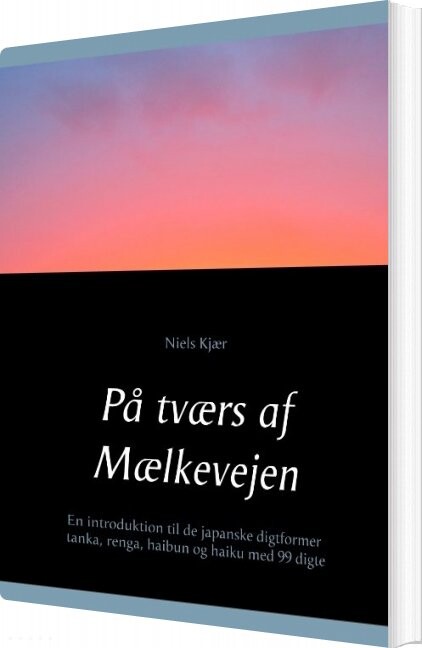 På Tværs Af Mælkevejen - Niels Kjær - Bog - Books On Demand