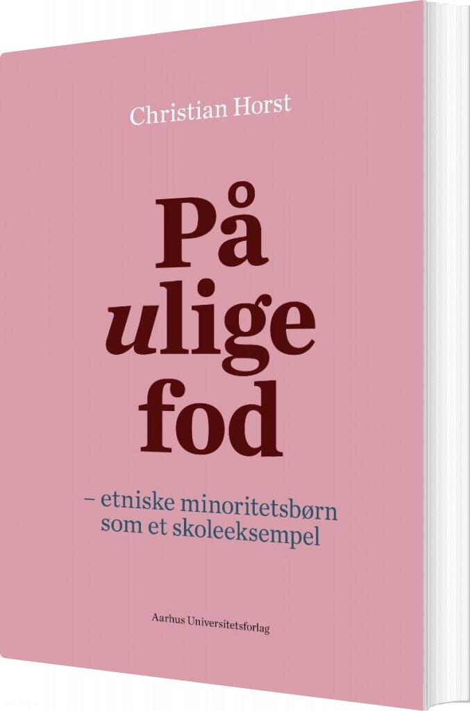 På Ulige Fod - Christian Horst - Bog - Aarhus Universitetsforlag