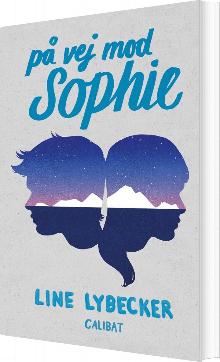 På Vej Mod Sophie - Line Lybecker - Bog - Calibat