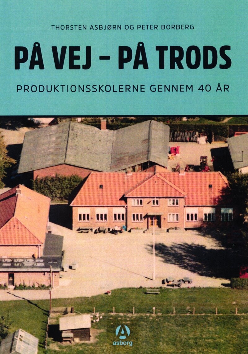 På Vej - På Trods - Peter Borberg - Bog - Forlaget Asborg