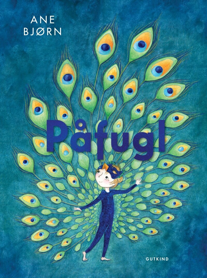 Påfugl - Ane Bjørn - Bog - Gyldendal