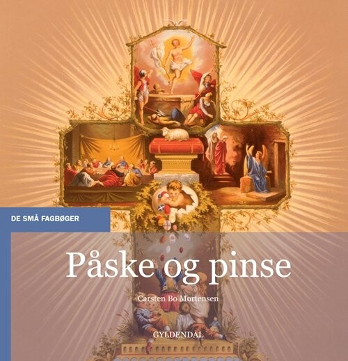 Påske Og Pinse - Carsten Bo Mortensen - Bog - Gyldendal