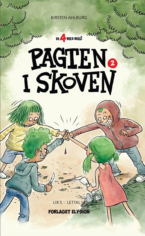 Pagten I Skoven - Kirsten Ahlburg - Bog - Forlaget Elysion