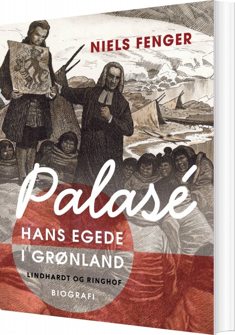 Palasé. Hans Egede I Grønland - Niels Fenger - Bog - Saga