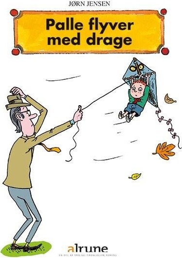 Palle Flyver Med Drage - Jørn Jensen - Bog - Alinea
