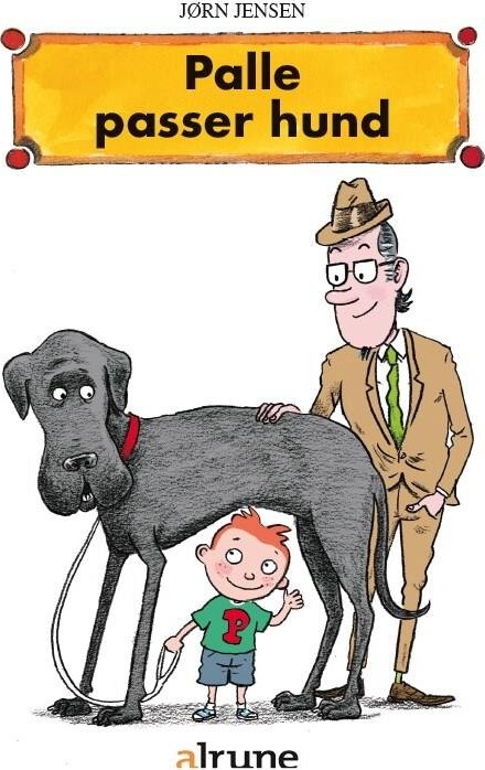 Palle Passer Hund - Jørn Jensen - Bog - Alinea