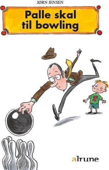 Palle Skal Til Bowling - Jørn Jensen - Bog - Alinea