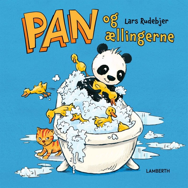 Pan Og ællingerne - Lars Rudebjer - Bog - Lamberth