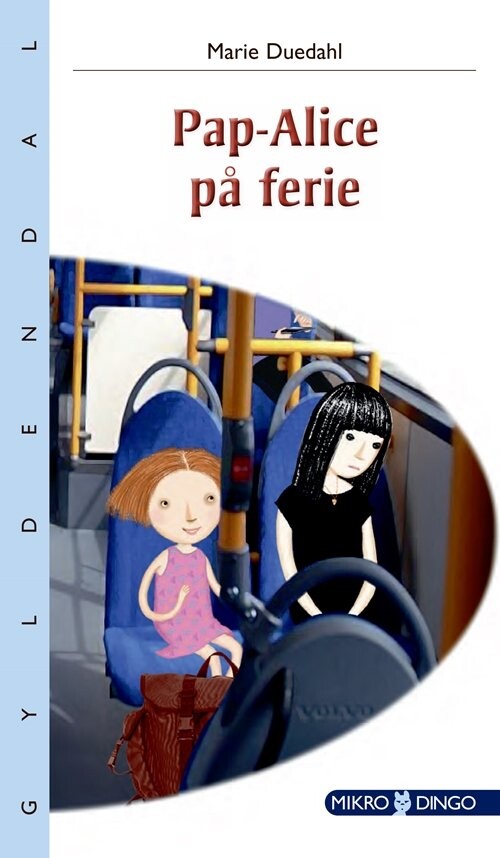 Pap-alice På Ferie - Marie Duedahl - Bog - Gyldendal