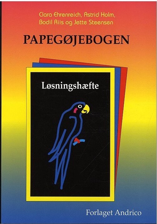 Papegøjebogen - Clara Ehrenreich - Bog - Andrico