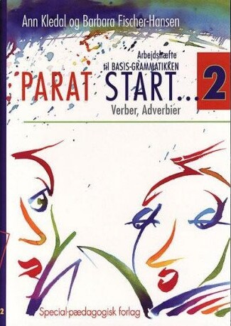 Parat Start 2 - Verber, Adverbier - Barbara Fischer-hansen - Bog - Special-pædagogisk Forlag