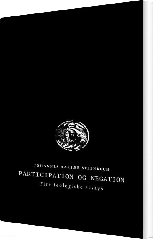 Participation Og Negation - Johannes Aakjær Steenbuch - Bog - Fønix