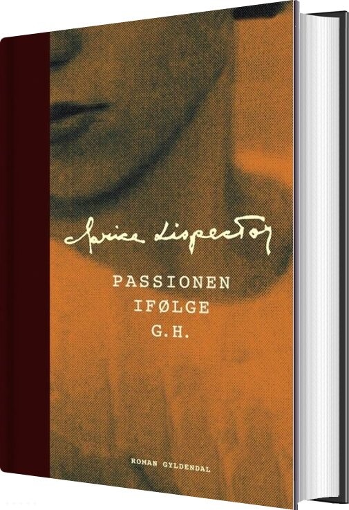 Passionen Ifølge G.h - Clarice Lispector - Bog - Gyldendal