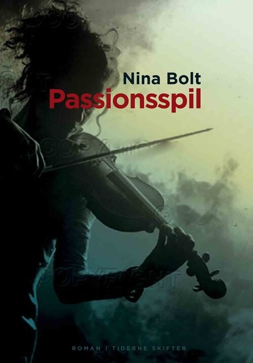 Passionsspil - Nina Bolt - Bog - Tiderne Skifter