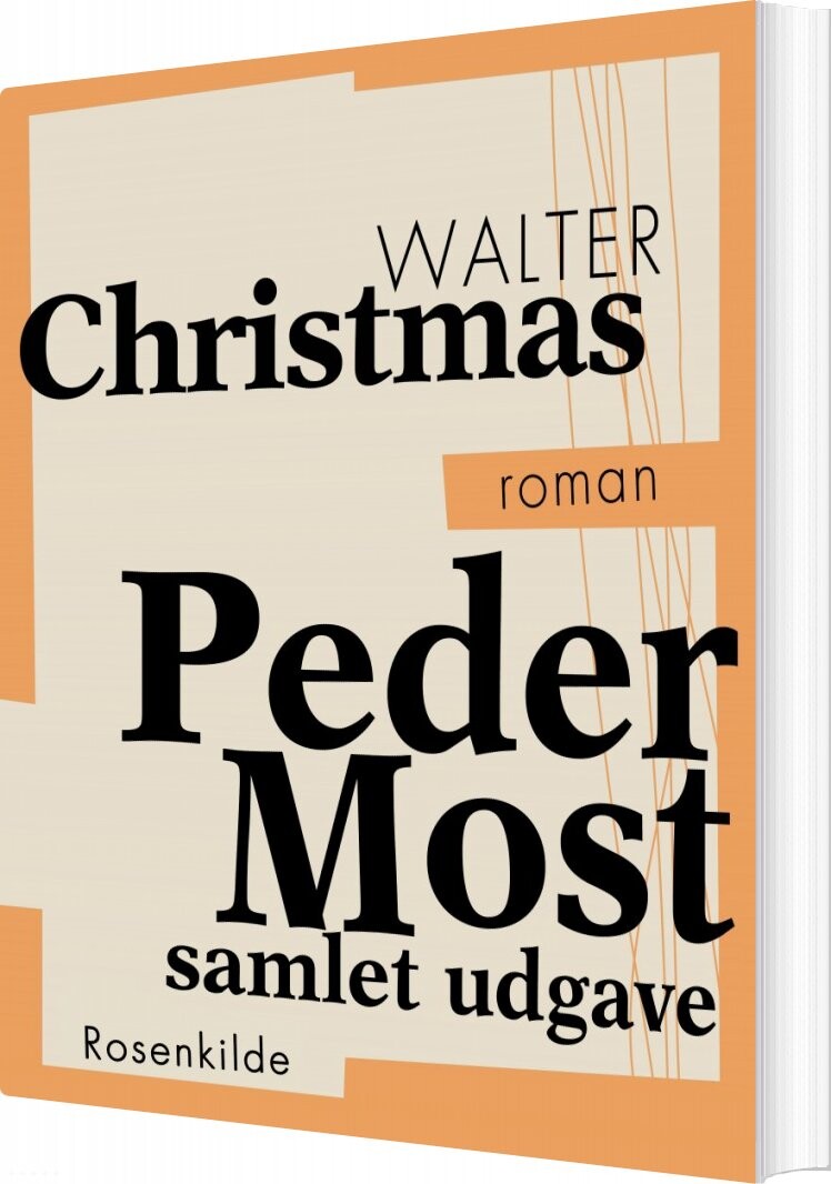 Peder Most - Samlet Udgave - Walter Christmas - Bog - Saga