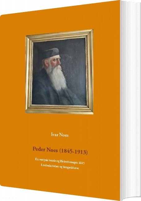 Peder Noes - 1845-1913 - Ivar Noes - Bog - Books On Demand
