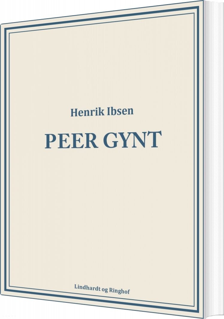 Peer Gynt - Henrik Ibsen - Bog - Lindhardt Og Ringhof