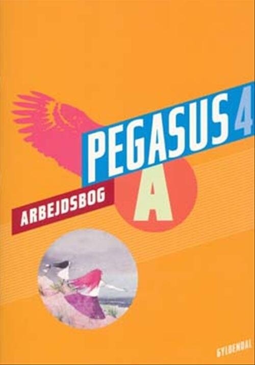 Pegasus 4. Arbejdsbog A - Joy Rebekka Lieberkind - Bog - Gyldendal