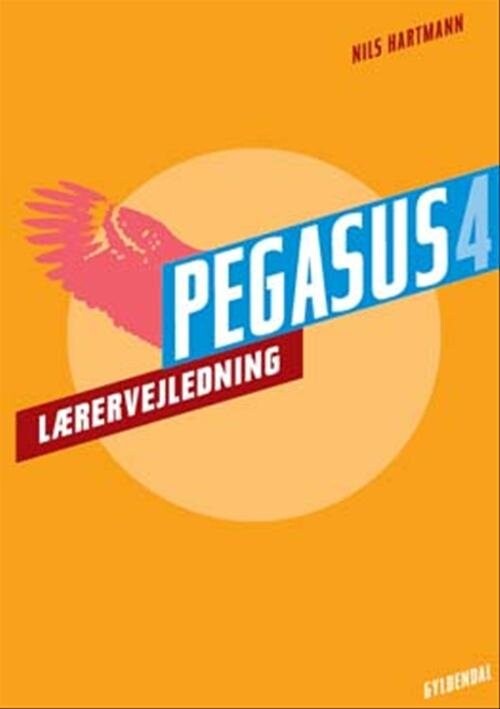 Pegasus 4. Lærervejledning - Nils Hartmann - Bog - Gyldendal