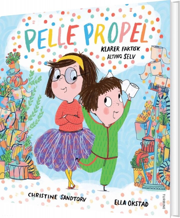 Pelle Propel Klarer Faktisk Alting Selv - Christine Sandtorv - Bog - Turbine