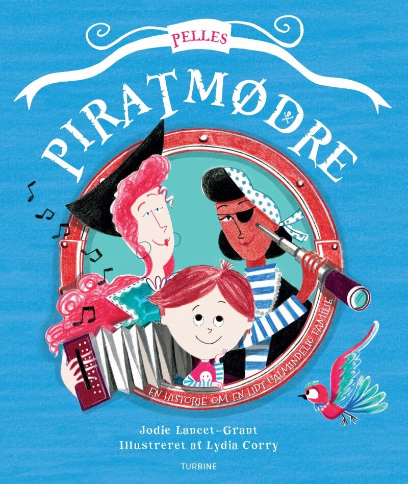 Pelles Piratmødre - Jodie Lancet-grant - Bog - Turbine