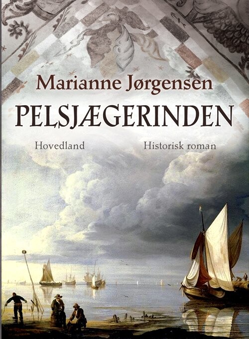 Pelsjægerinden - Marianne Jørgensen - Bog - Hovedland