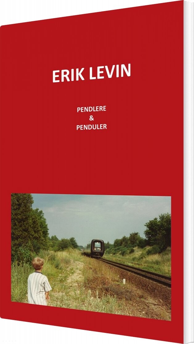Pendlere Og Penduler - Erik Levin - Bog