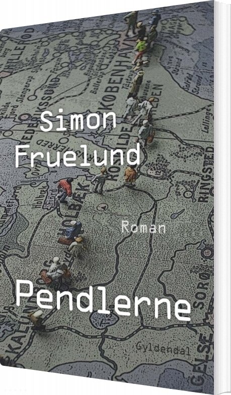 Pendlerne - Simon Fruelund - Bog - Gyldendal